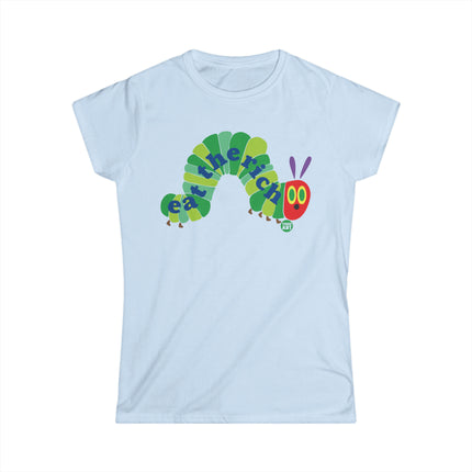 Eat The Rick Caterpillar Women's Tee, Eat The Rich Ladies Tee