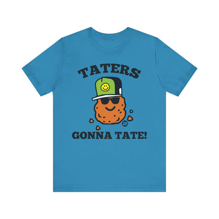 Taters Gonna Tate Tee