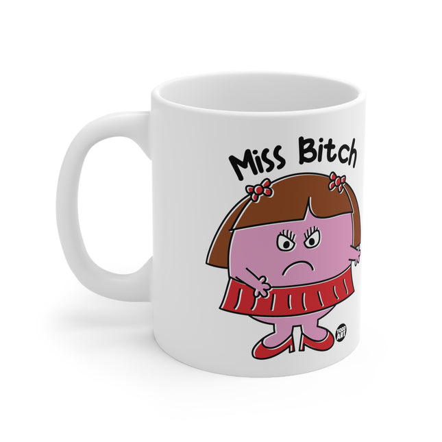 Miss Bitch Ceramic Mug