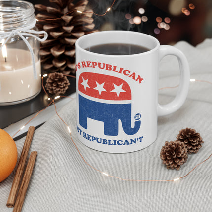 Republican Not Can't Ceramic Mug