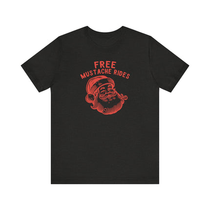 Funny "FREE MUSTACHE RIDES" Tee Shirt