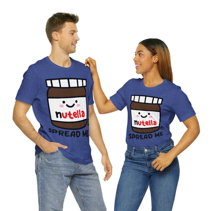 Spread Me Nutella Unisex Short Sleeve Tee