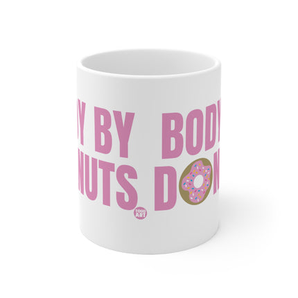 Body by Donuts Ceramic Mug