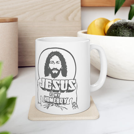 Jesus Is My Homeboy Ceramic Mug