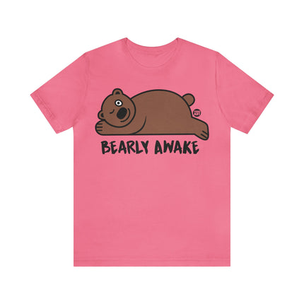 Bearly Awake Bear Unisex Tee