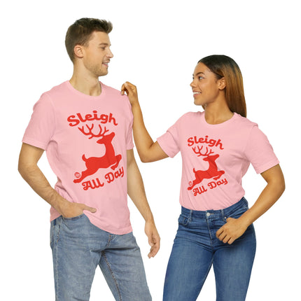 Sleigh All Day Reindeer Christmas Unisex Tee