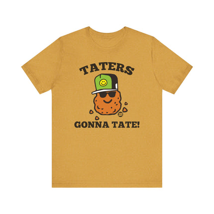 Funny "TATERS GONNA TATE" Tee Shirt