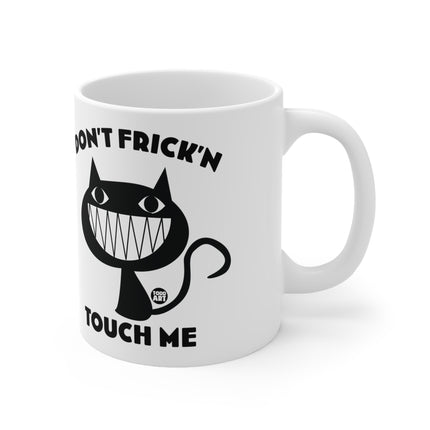 dont touch me cat Ceramic Mug