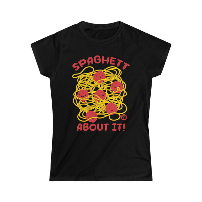 Spaghett About It Women's Softstyle Tee