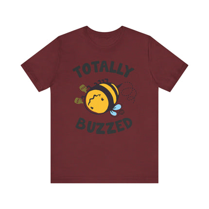 Cute "TOTALLY BUZZED " Tee Shirt