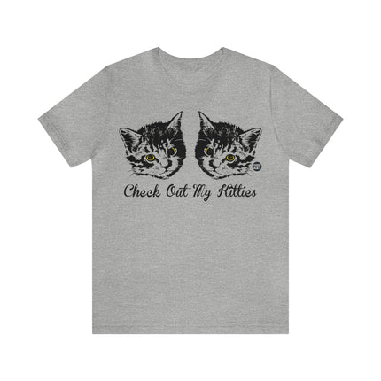 Check Out My Kitties Unisex Tee