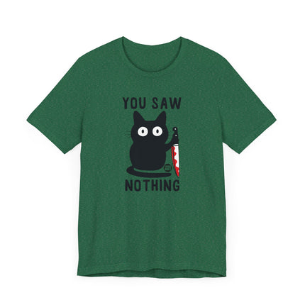 Funny "You Saw Nothing" Black Cat Knife Tee Shirt