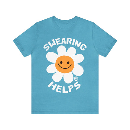 Swearing Helps Unisex Short Sleeve Tee