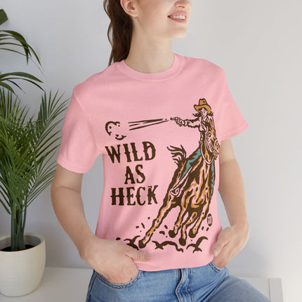 Wild As Heck Unisex Short Sleeve Tee