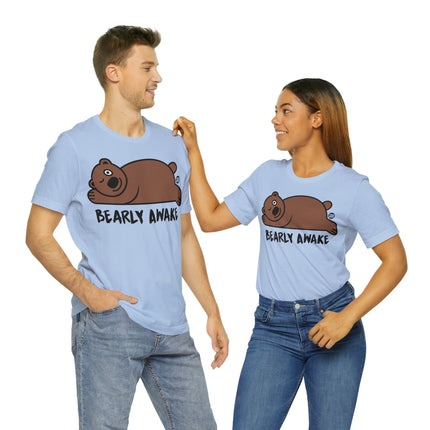 Bearly Awake Bear Unisex Tee