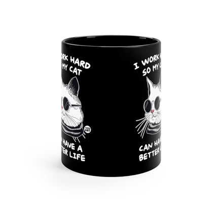 Cat Better Life Mug