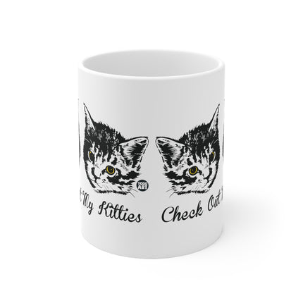 Check Out My Kitties Ceramic Mug