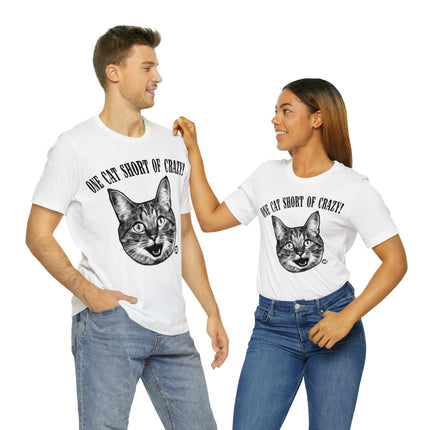 One Cat Short of Crazy Unisex Short Sleeve Tee