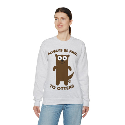 Always Be Kind to Otters Crewneck Sweatshirt