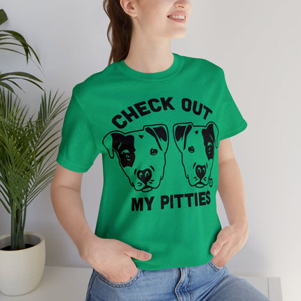 Check Out My Pitties Pitbull Unisex Tee