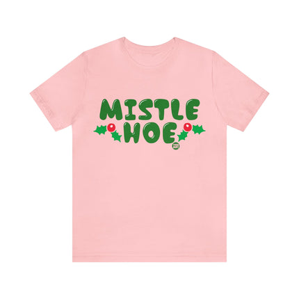 Mistle Hoe Xmas Unisex Tee