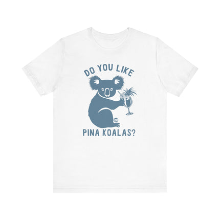 Cute" PINA KOALA" Tee Shirt