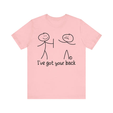 I've Got Your Back Tee