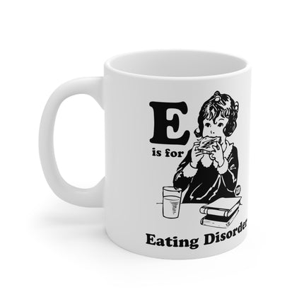 E for Eating Disorder Ceramic Mug