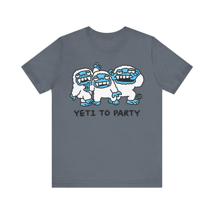 Yeti To Party Tshirt