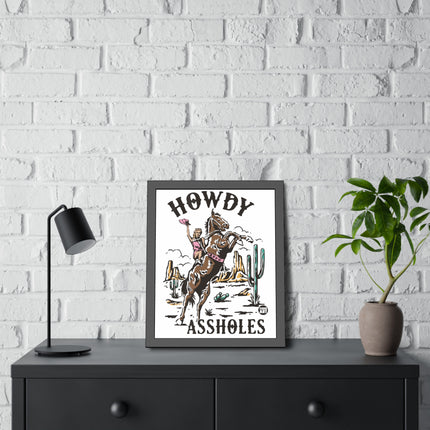 Howdy Assholes Paper Posters