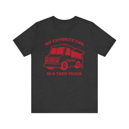 Favorite Car Is Taco Truck Tee