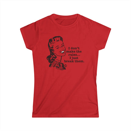 Don't Make The Rule Break Them Retro Women's Softstyle Tee