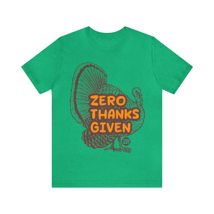 Zero Thanks Given Turkey Unisex Short Sleeve Tee