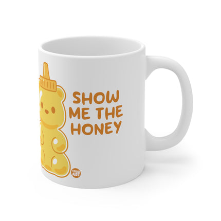 Show Me Honey Ceramic Mug