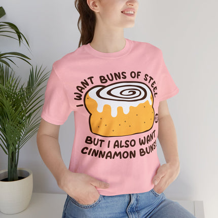 Cinnamon Buns of Steel Unisex Tee