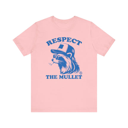 Respect The Mullet Raccoon Tshirt