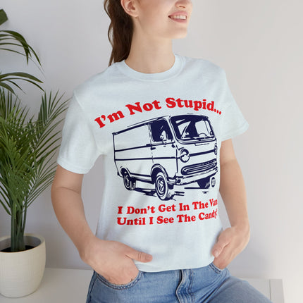 Not Stupid Candy Van Unisex Short Sleeve Tee