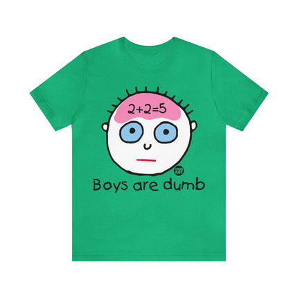 Boys Are Dumb Unisex Tee