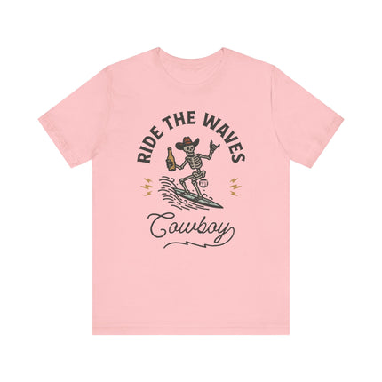 Ride the Waves Skeleton Cowboy Tee, Funny Cowboy Tshirt