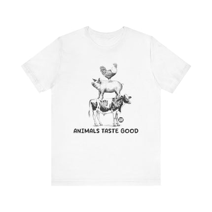 Animals Taste Good Tshirt