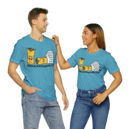 Burrrrrritos Unisex Tee