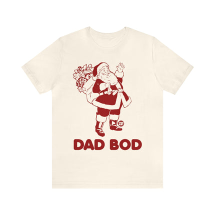 Dad Bod Santa Unisex Christmas Tee