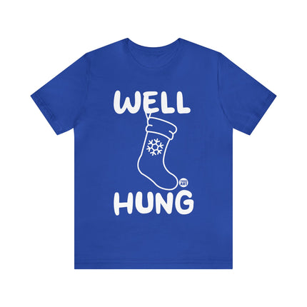 Well Hung Unisex Tee