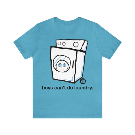 Boys Can't Do Laundry Unisex Tee