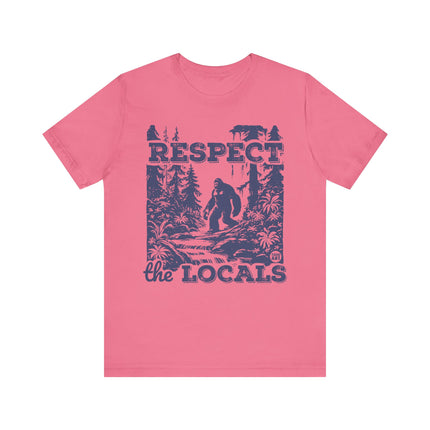 Respect Locals Bigfoot Tee