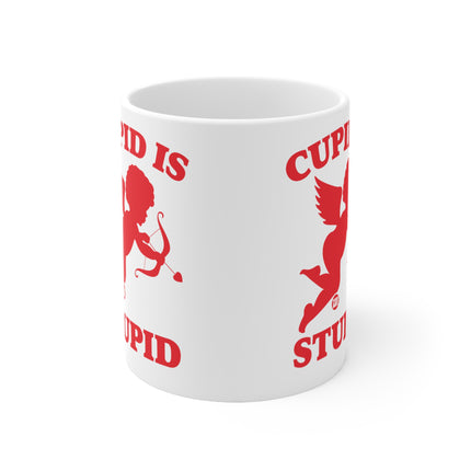 Cupid is Stupid Ceramic Mug
