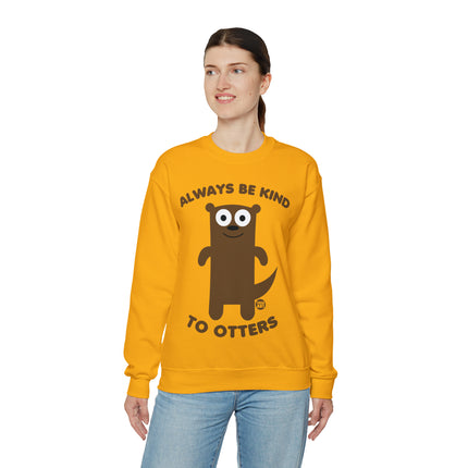 Always Be Kind to Otters Crewneck Sweatshirt