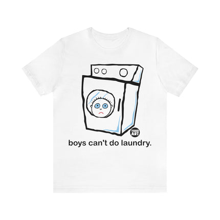 Boys Can't Do Laundry Unisex Tee