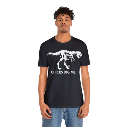 Chicks Dig Me Dinosaur Unisex Tee