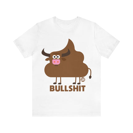 Bullshit Poop Unisex Tee